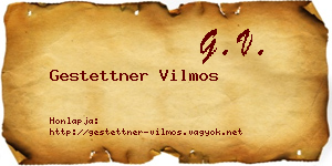 Gestettner Vilmos névjegykártya